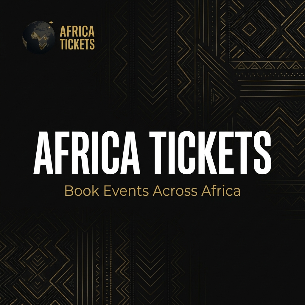 Africa Tickets | Buy Event Tickets in Africa